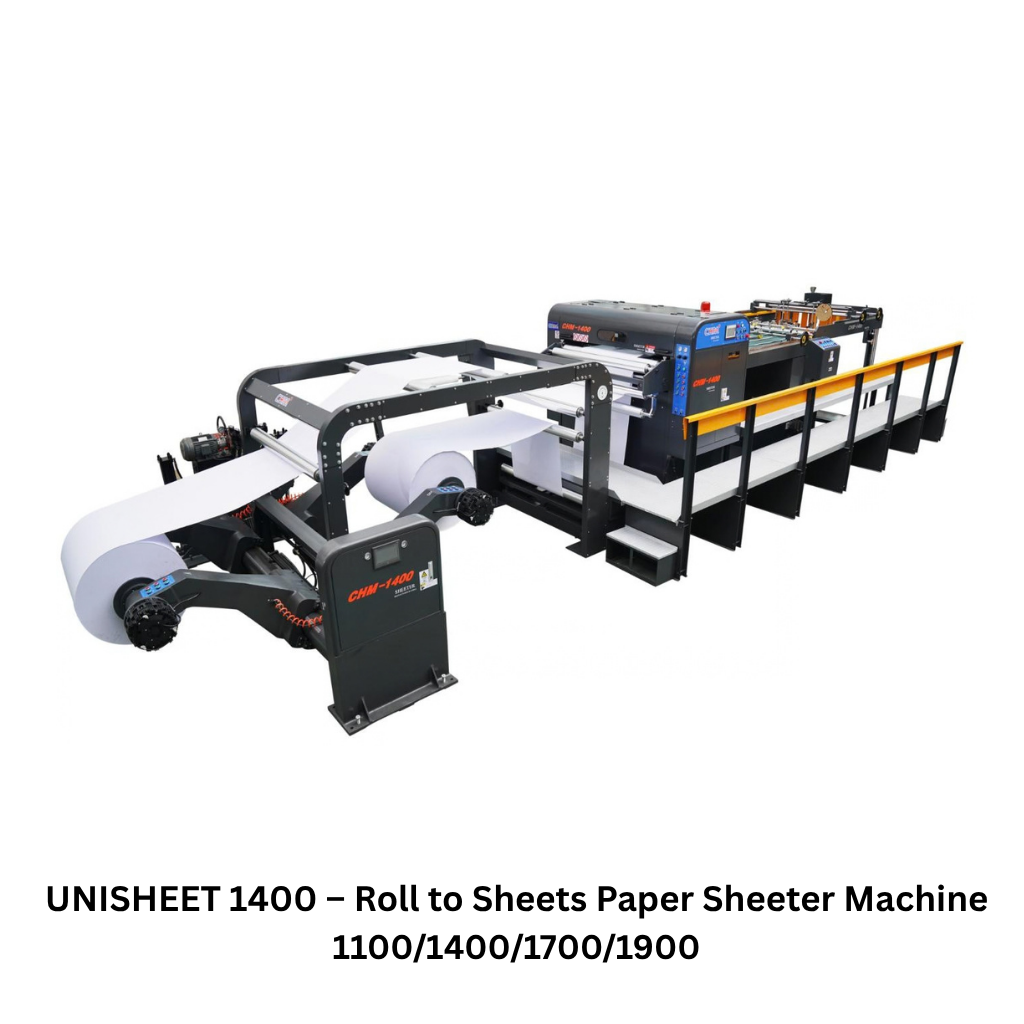 UNISHEET 1400 – Roll to Sheets Paper Sheeter Machine